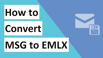 Know How to Convert Outlook MSG to EMLX for Apple Mail with 100% Accuracy