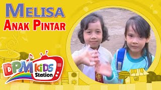 Melisa - Anak Pintar (Official Kids Video)