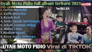 Cerito mustahil uyah moto full album terbaru viral ditiktok