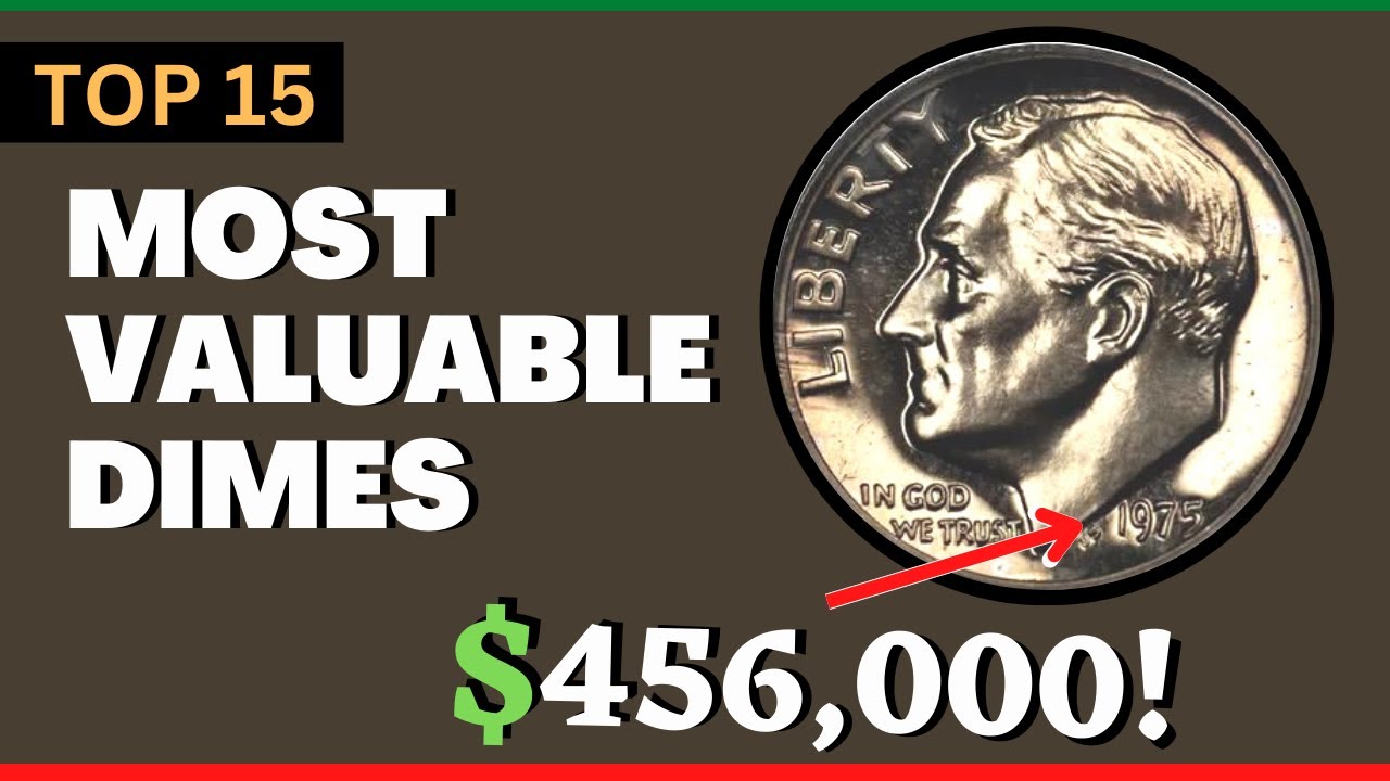TOP 15 Most Valuable United States Dimes Sold in Auction YouTube