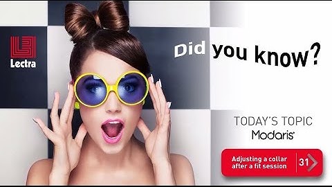 LECTRA MODARIS - Did you know? # 31 - Adjusting a collar after a fit session