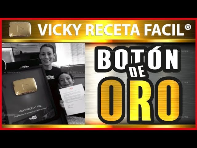 BOTÓN DE ORO Vicky Receta Fácil | VICKY RECETA FACIL