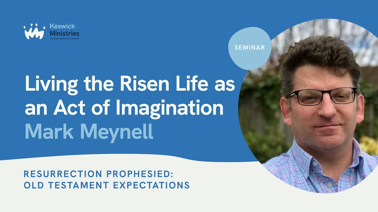 Living The Risen Life As An Act Of Imagination: Old Testament Expectations