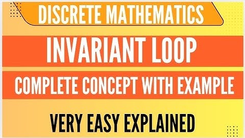 Loop invariants (step by step) | Correctness proof of concept