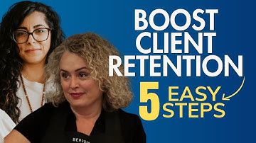 Boost Client Retention with 5 Easy Steps