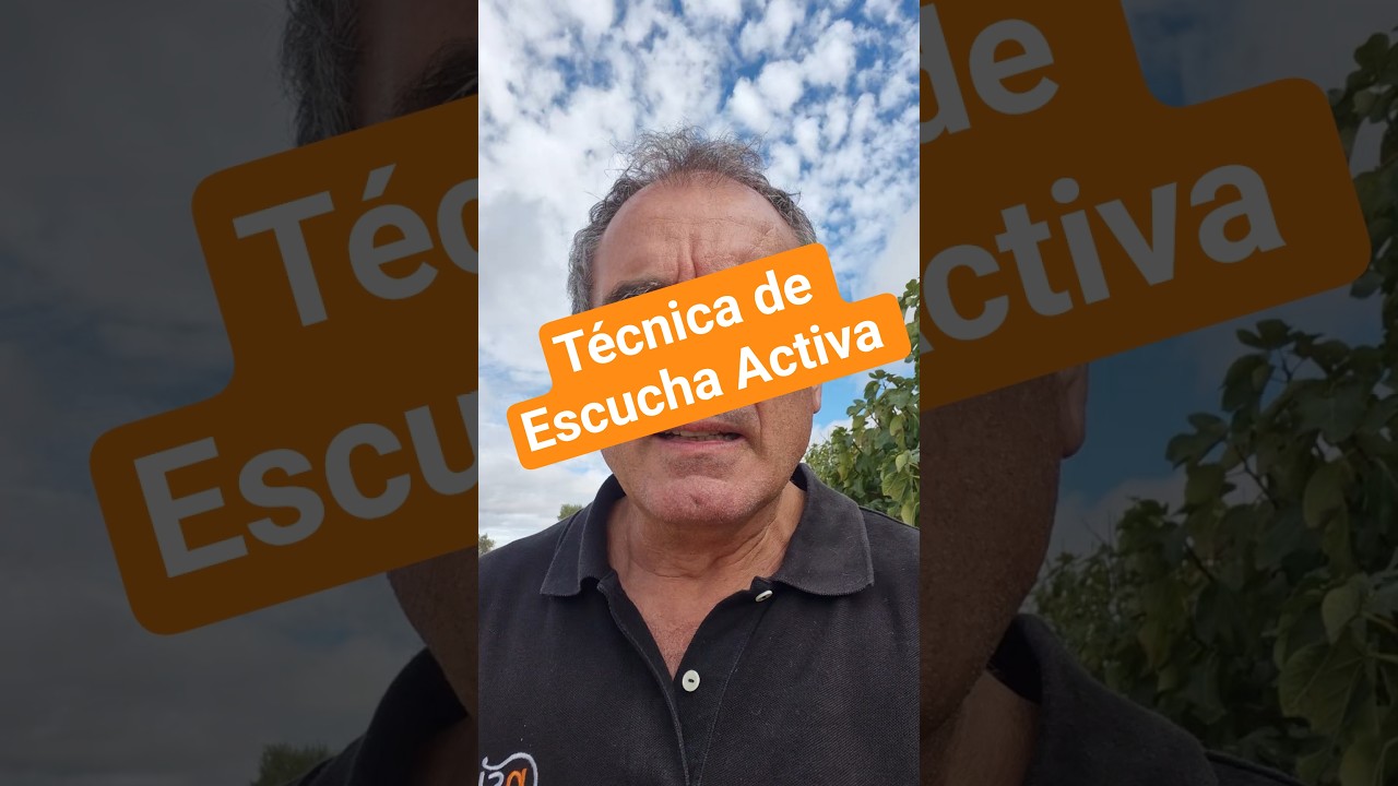 Técnica de Escucha Activa