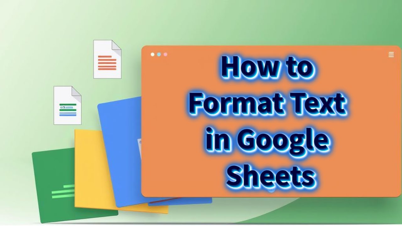 Google Sheets Made Easy – How to Format Text Like a Pro!