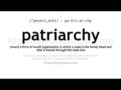 Uitspraak van Patriarchaat | Definitie van Patriarchy