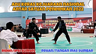 Adu Keras Rehan Gusnanda/Tangan Mas Sumbar vs Ridho/IPSI Sumsel - Kejurnas Pelajar 2022