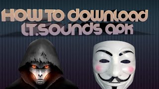 How To Download Ltsounds Apkthis Is How