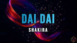 🎶 Dai Dai - Shakira | 10 HOURS Loop (Perfect Version) ✨ Study, Relax, Focus Music Shakira Try Everything 10 Hours Perfect Loop