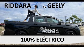 CONOCE LA CAMIONETA 100% ELECTRICA RIDDARA by GEELY,