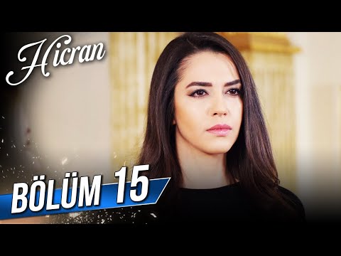 Hicran 15. Bölüm