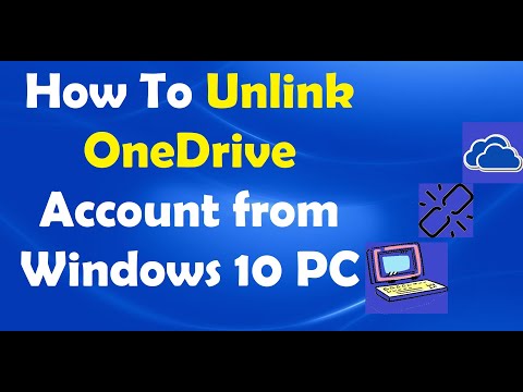 How To Unlink OneDrive Account from Windows 10 PC