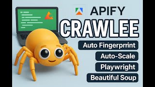 Crawlee (Apify) Tutorial — Playwright Scraping, Auto-Fingerprinting & Autoscale
