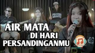 AIR MATA DI HARI PERSANDINGANMU 💥 Cover by 3Pemuda Berbahaya Feat Sallsa Bintan