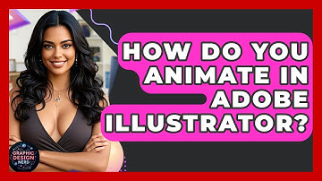 How Do You Animate In Adobe Illustrator? - Graphic Design Nerd