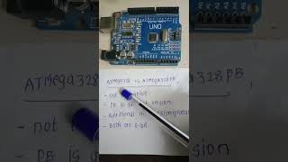 difference between ATMega328 and ATMega328PB #microcontroller #arduino #difference #embedded #viral