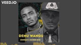 Mchizi Mox feat Ngwair - Demu Wangu(Audio)