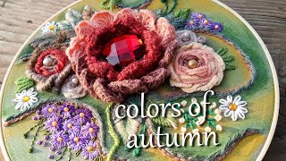 Hand Embroidery in Autumn Colors | Embroidery Mix Techniques | 3D Embroidery Design