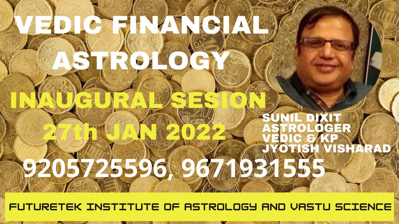 Financial Astrology Stocks and Commodities Inaugural Session by Sunil Dixit  | 28-Jan-2022