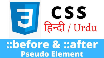 CSS Lecture - 73 Before and After Pseudo Elements of CSS