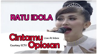 RATU IDOLA [Cintamu Oplosan] Live At Inbox (16-10-2014) Courtesy SCTV