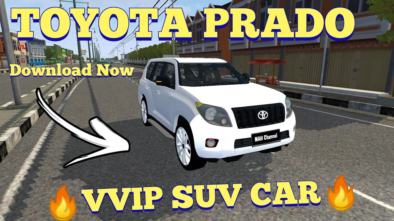 ???? DOWNLOAD NEW TOYOTA LAND CRUISER PRADO CAR MOD FOR BUS SIMULATOR ...