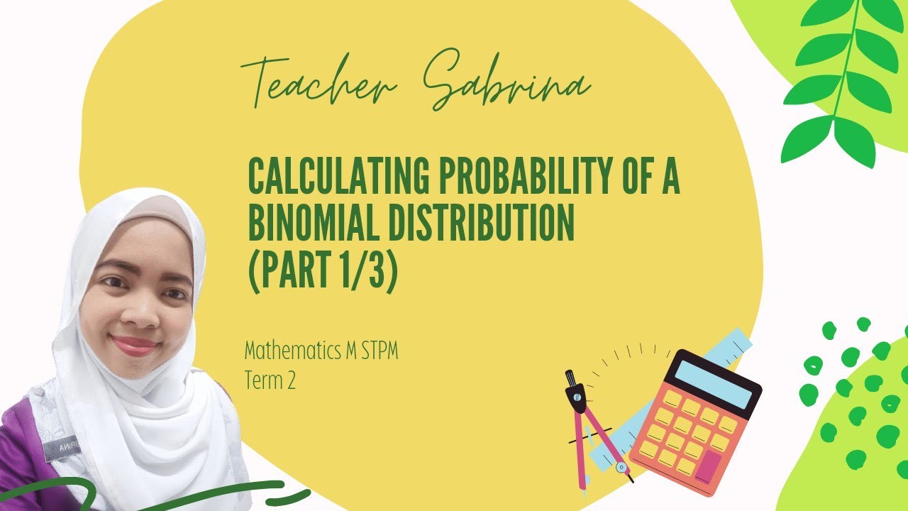 Binomial Distribution (part 1 : calculating probability) - YouTube