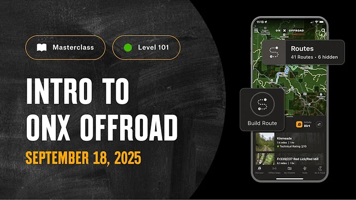 Masterclass: Plan, Navigate, and Record Your Off-Road Adventures | onX Offroad