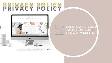 How To Create a Privacy Policy on Your Showit Website for 2025