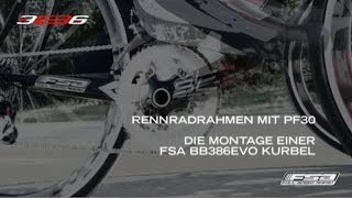 Montage einer FSA BB386EVO Kurbel in ein Rennradrahmen mit PF30 - FSA Rennrad