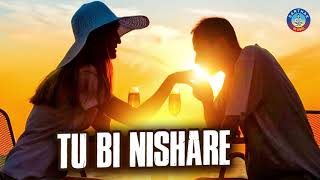 Dd -Tu Bi Nishare Mun Bhi Nishare Romantic Song Nibedita & Kumar Sanu Sarthak Music Sidharth