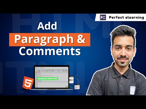 HTML Tutorial: Learn How to Add Paragraphs and Comments with Ease | FREE Course | Perfect eLearning
