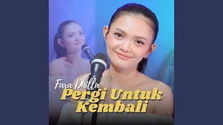 Download Lagu Pergi Untuk Kembali (Keroncong) Download Lagu Pergi Untuk Kembali (Keroncong)