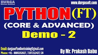 PYTHON  (Fast Track) tutorials || Demo - 2 || by Mr. Prakash Babu On 05-06-2024 @10PM IST