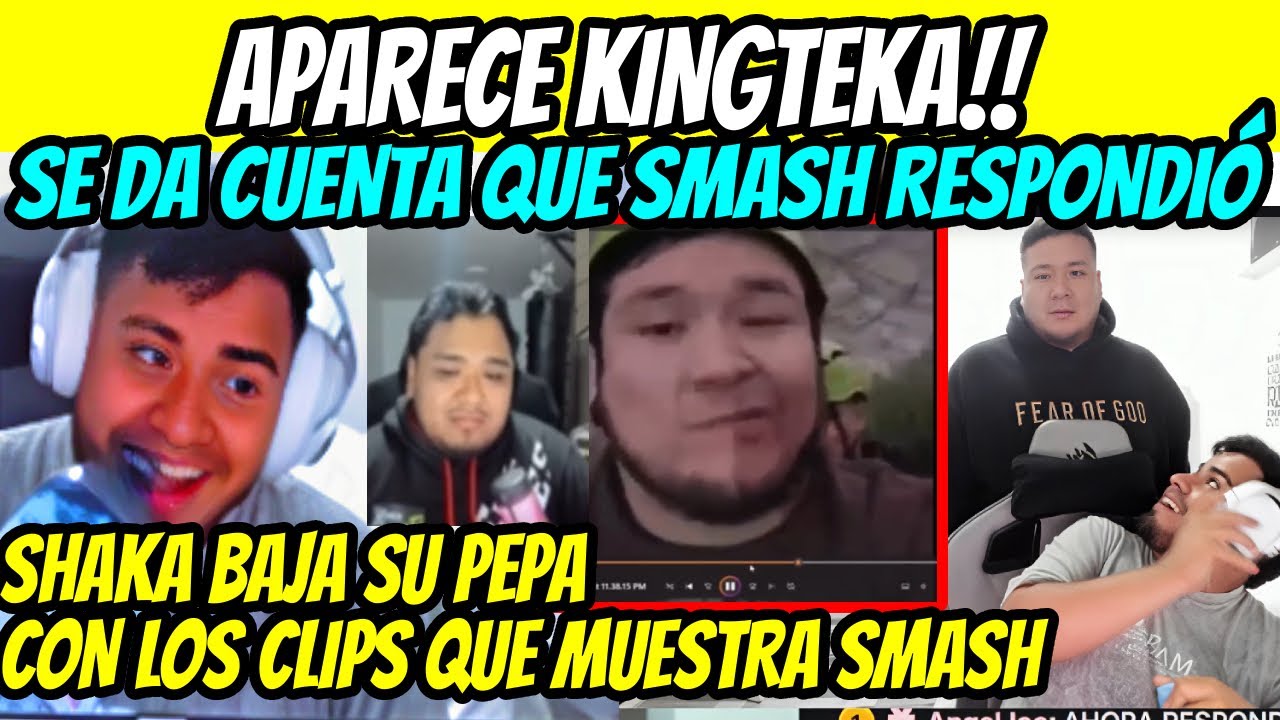 APARECE KINGTEKA!! SE ENTERA QUE SMASH LE RESPONDIÓ, SHAKA REACCIONA a declaraciones de SMASH