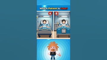 Which patient is Fake 🤷🏼‍♀️? #riddle #find #brainteasers #shorts #genius #challenge #quiz #real