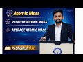Atomic mass , molecular mass ( part -2) for Neet / Jee….