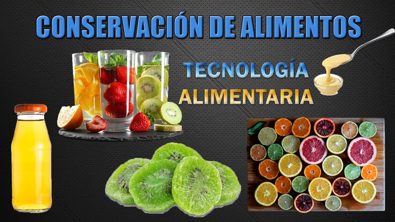 Métodos de Conservación de Alimentos - Parte 1