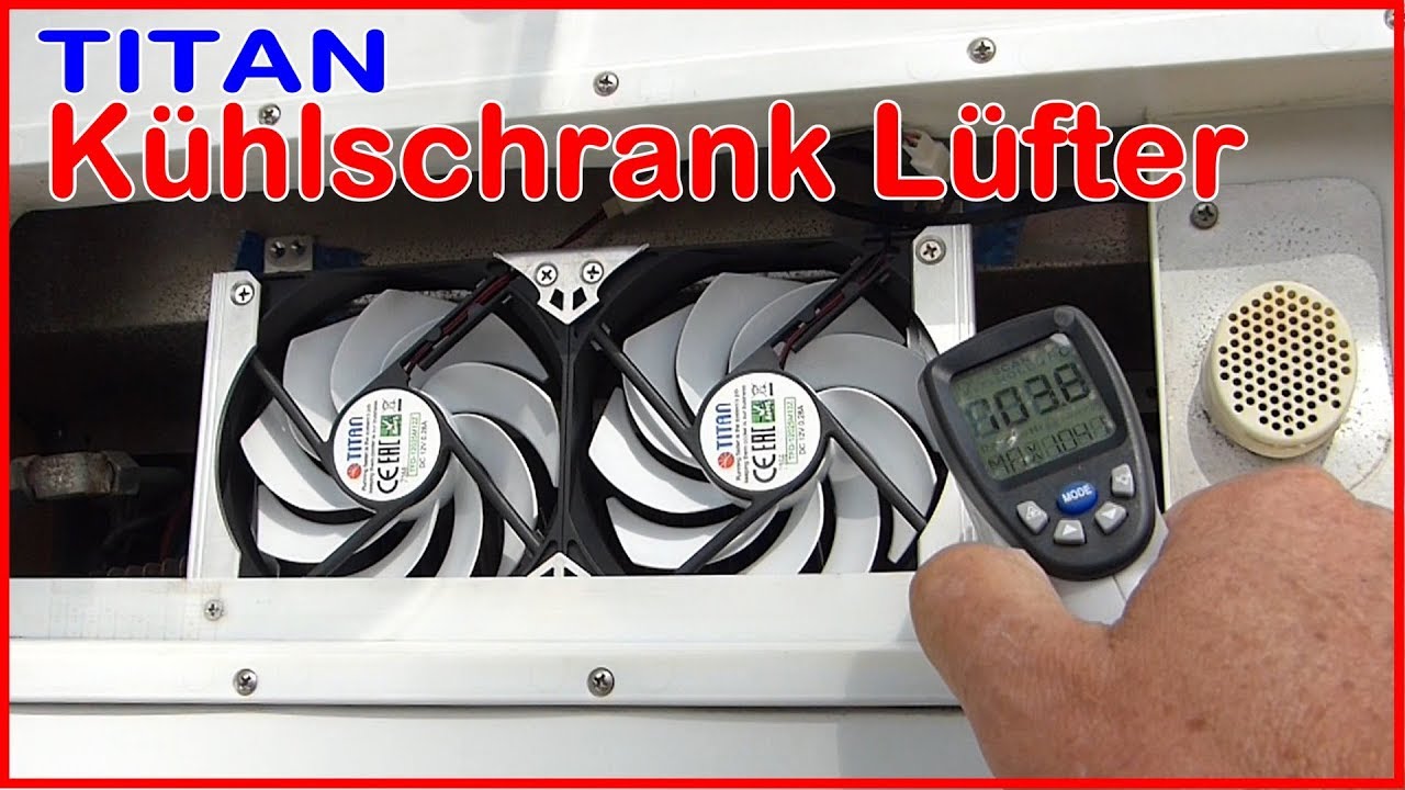 Titan Kühlschrank Lüfter für den Absorberkühlschrank im Wohnmobil,  Kühlleistung verbessern - YouTube