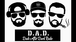 DAD Radio 5/6/24