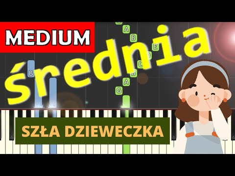🎹 Szła dzieweczka - Piano Tutorial (średnia wersja) 🎹 🎵 NUTY W OPISIE 🎼