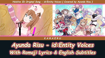 【Ayunda Risu】id:Entity Voices (Hololive ID Original Song)【Lyrics/EngSub】