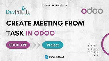 How To Create Meeting From Task Or Task From Meeting In Odoo