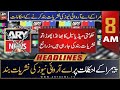 ARY News Headlines | 8 AM | 9th August 2022