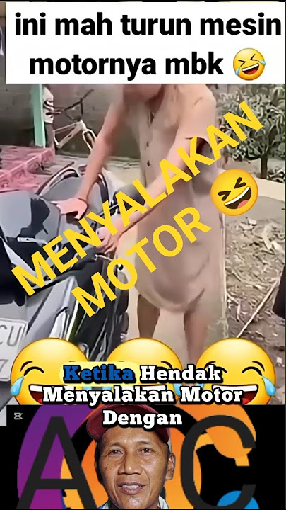 MENYALAKAN MOTOR #vidiolucu#shortvidio#viral#ngakak