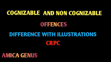 Cognizable/Non- Congnizable OFFENCES|Crpc| Difference section-2(c)&2(l)