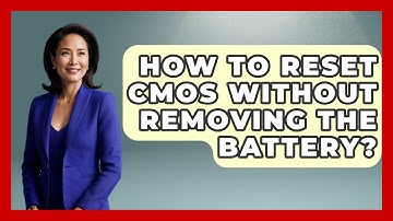 How To Reset CMOS Without Removing The Battery? - The Hardware Hub