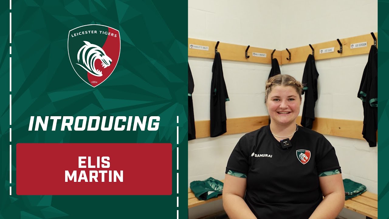 Introducing Elis Martin Leicester Tigers